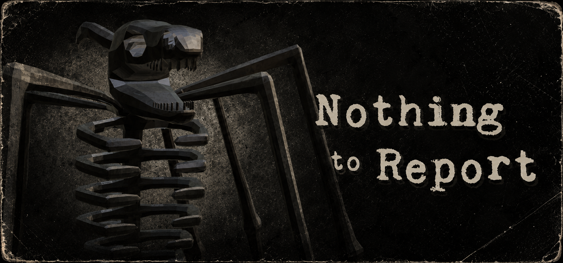 Nothing to Report image